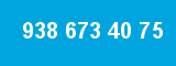 938 673 40 75 938 673 40 75